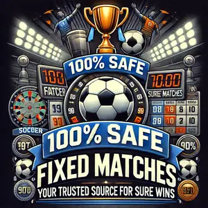 100% Safe Fixed Matches - Your Trusted Source for Sure Wins 1 100% safe fixed matches