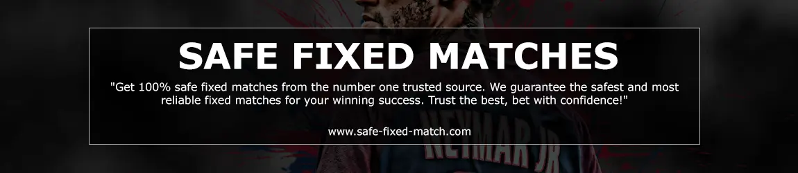 SAFE FIXED MATCHES